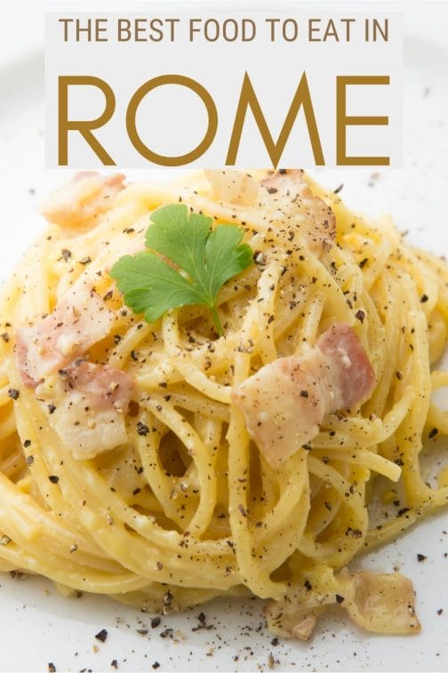 The Best Food In Rome: 26 Staples Of Roman Cuisine