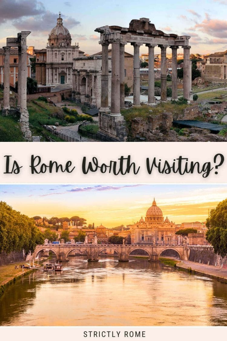Is Rome worth visiting? Read this post to find out! - via @strictlyrome