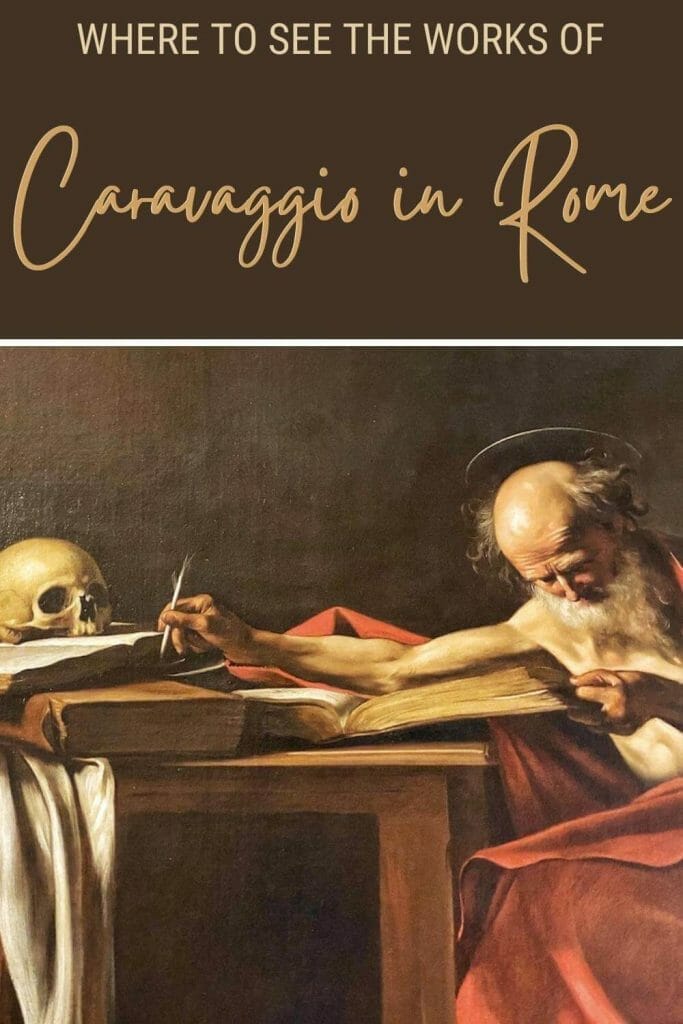 Discover where to see the works of Caravaggio in Rome - via @strictlyrome
