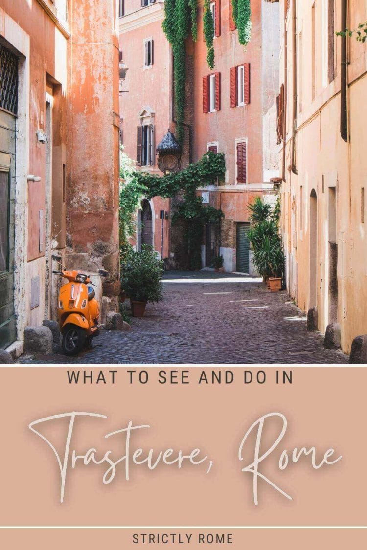 Discover what to see and do in Trastevere, Rome - via @strictlyrome